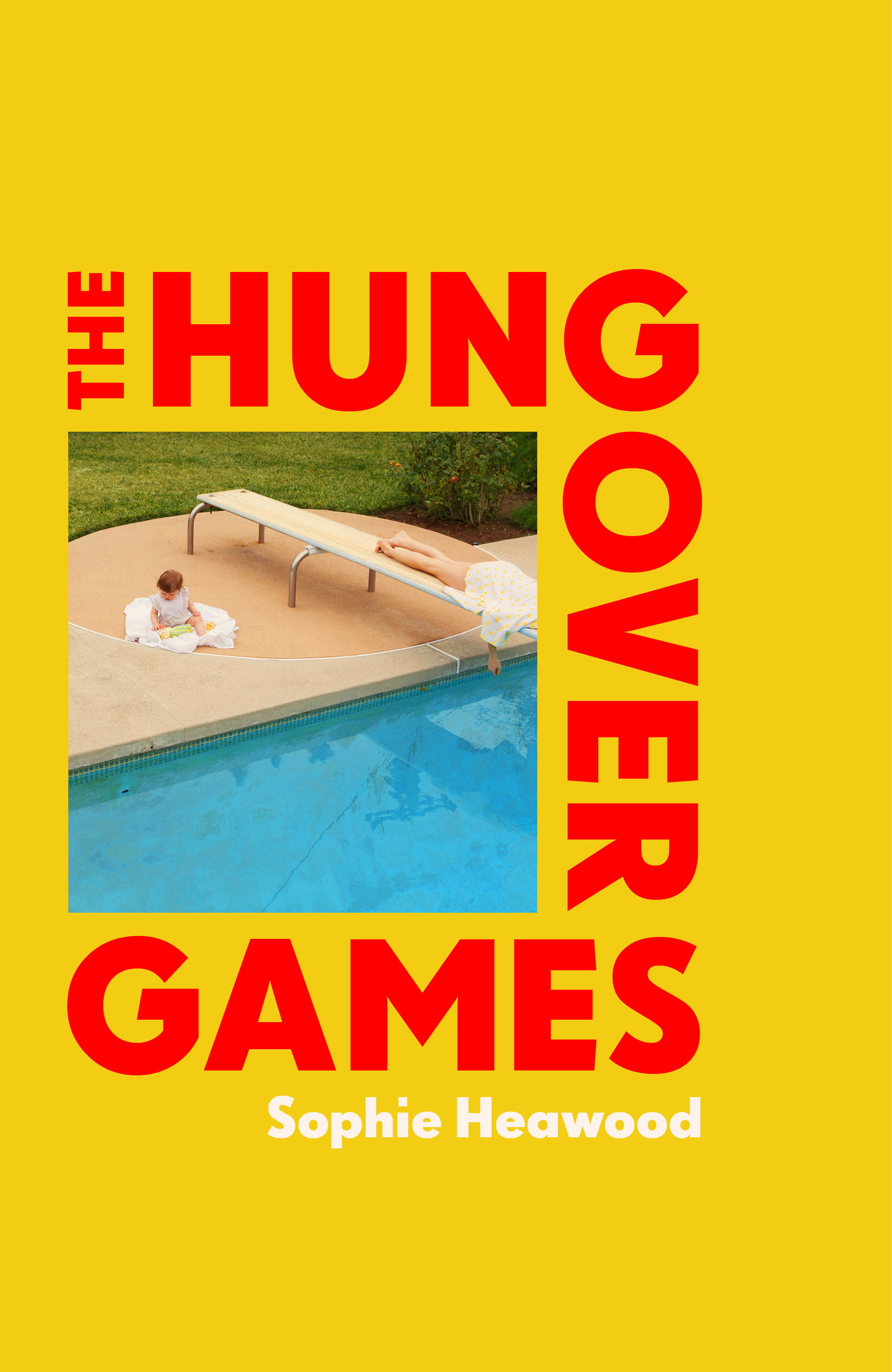 The Hungover Games by Sophie Heawood Book Cover