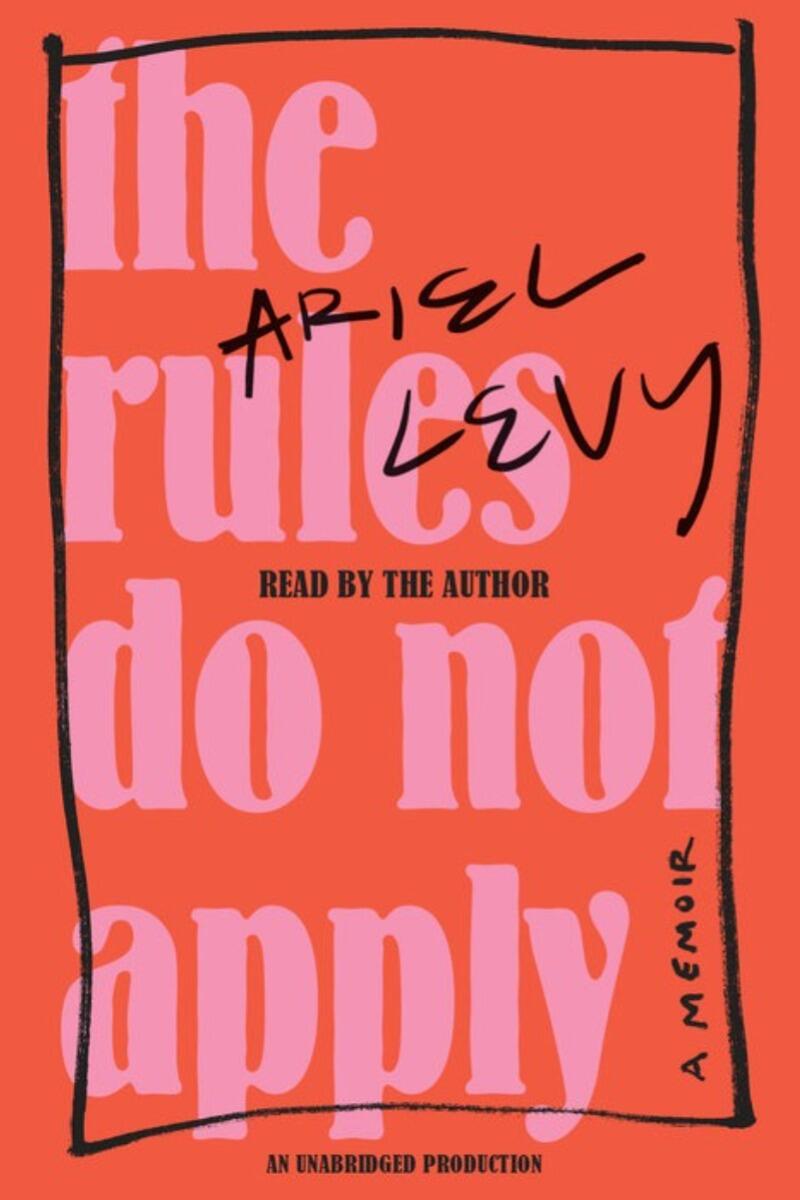 The Rules Do Not Apply by Ariel Levy Book Cover